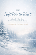 The Soft Winter Reset