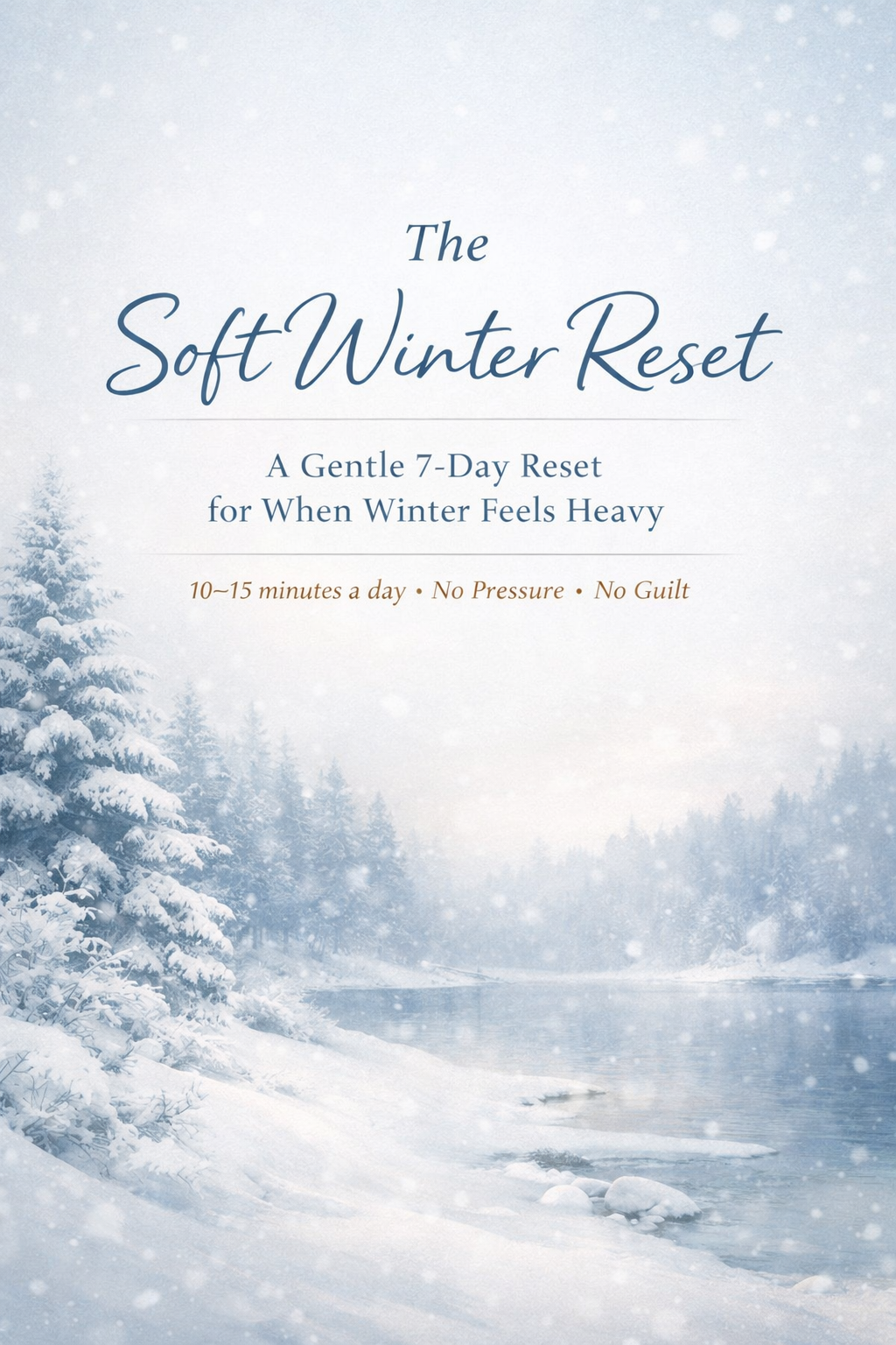 The Soft Winter Reset
